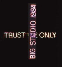 BRUCE NAUMAN Trust Me Only Big Studio, 1984