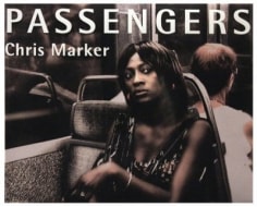 Chris Marker: PASSENGERS, 2011