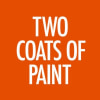 Two Coats of Paint