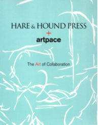 Hare &amp; Hound Press + artpace: The Art of Collaboration