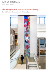 The Mi‘raj Mosaic at Princeton University: Shahzia Sikander in Conversation with Christiane Gruber
