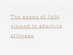 KATIE PATERSON Ideas (The speed of light slowed to absolute stillness)