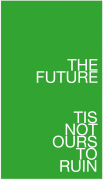 Maynard Monrow Untitled, The Future Tis Not Ours (Green), 2024