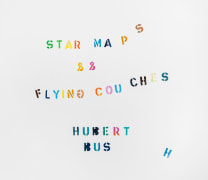 Hubert Bush &quot;Star Maps and Flying Couches&quot;