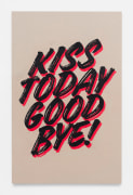 Andrew Brischler, Kiss Today Goodbye, 2018