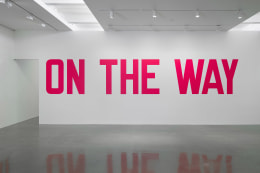 Lawrence Weiner - On the Way