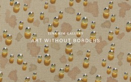 Tina Kim Gallery Presents: Art Without Borders