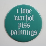I Love Warhol Piss Paintings (2006)