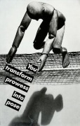 Barbara Kruger, Untitled (You transform prowess into pose), 1983