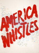 Ed Ruscha America Whistles, 1975 Lithograph, ed. 200