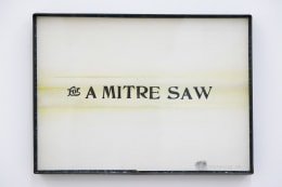 Ed Kienholz, For A Mitre Saw (From a series of works by the artist used as &quot;trade&quot;)