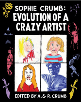 Sophie Crumb: Evolution of a Crazy Artist