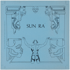 Sun Ra Sun Ra and his Astrogalactic Infinity Arkestra Collector&#039;s Item