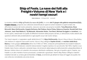Ship of Fools. La nave dei folli alla Freight+Volume di New York e i nostri tempi oscuri