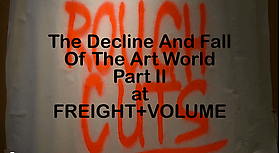 &quot;The Decline and Fall of the Art World, Part II&quot; on the James Kalm Rough Cut channel