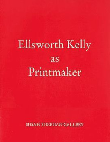 Ellsworth Kelly as Printmaker