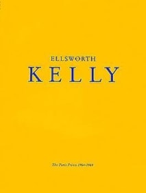 Ellsworth Kelly: The Paris Prints 1964 - 1965