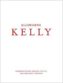 Ellsworth Kelly: Colored Paper Images 1976 - 77