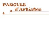 PAROLES D'ARTISTE