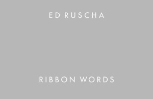 Ed Ruscha: Ribbon Words Catalogue
