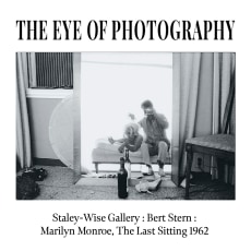 THE EYE OF PHOTOGRAPHY: Bert Stern: Marilyn Monroe, The Last Sitting 1962