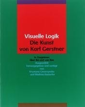 Visuelle Logik: Die Kunst von Karl Gerstner