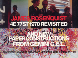 James Rosenquist: 4 E 77 ST 1970 Revisited