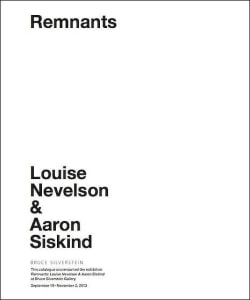 Remnants: Louise Nevelson and Aaron Siskind