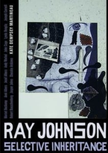 Ray Johnson: Selective Inheritance