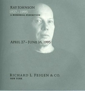 Ray Johnson: A Memorial Exhibition