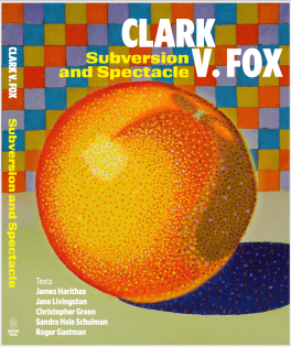 CLARK V. FOX Subversion and Spectacle