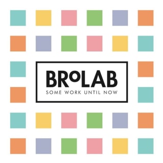 BroLab | Some Work Until Now