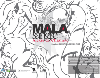 MALA SANGRE   |   ALEXIS DE CHAUNAC, curated by Gloria Maldonado Ansó
