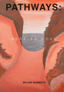 Dylan Hurwitz | Pathways: Herring Cove