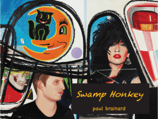 Paul Brainard | Swamp Honkey