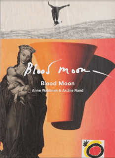 Archie Rand &amp; Anne Waldman | Blood Moon