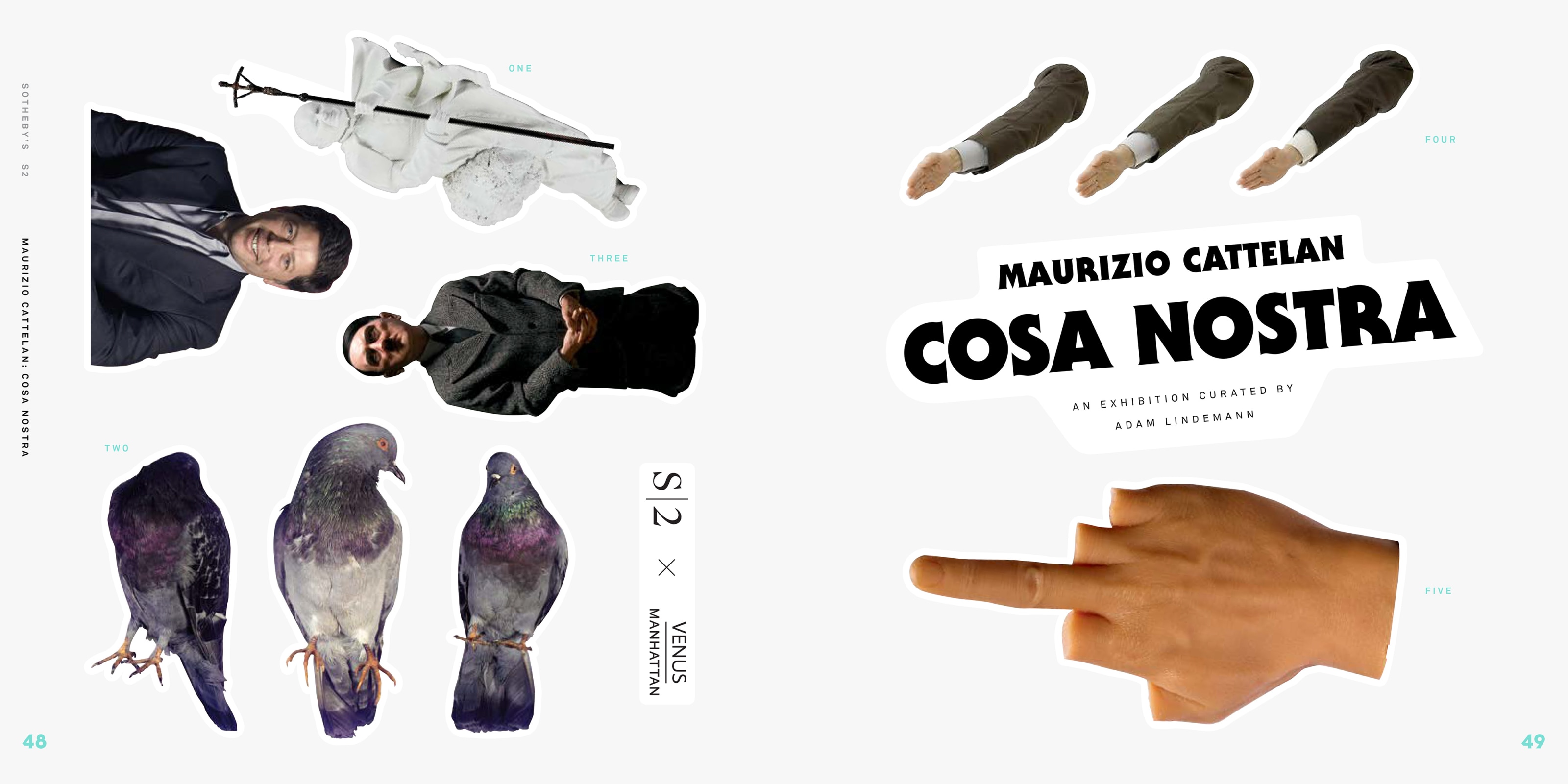 Interior view of Maurizio Cattelan: Cosa Nostra, published by Venus Over Manhattan and Sotheby's S|2, New York, 2014