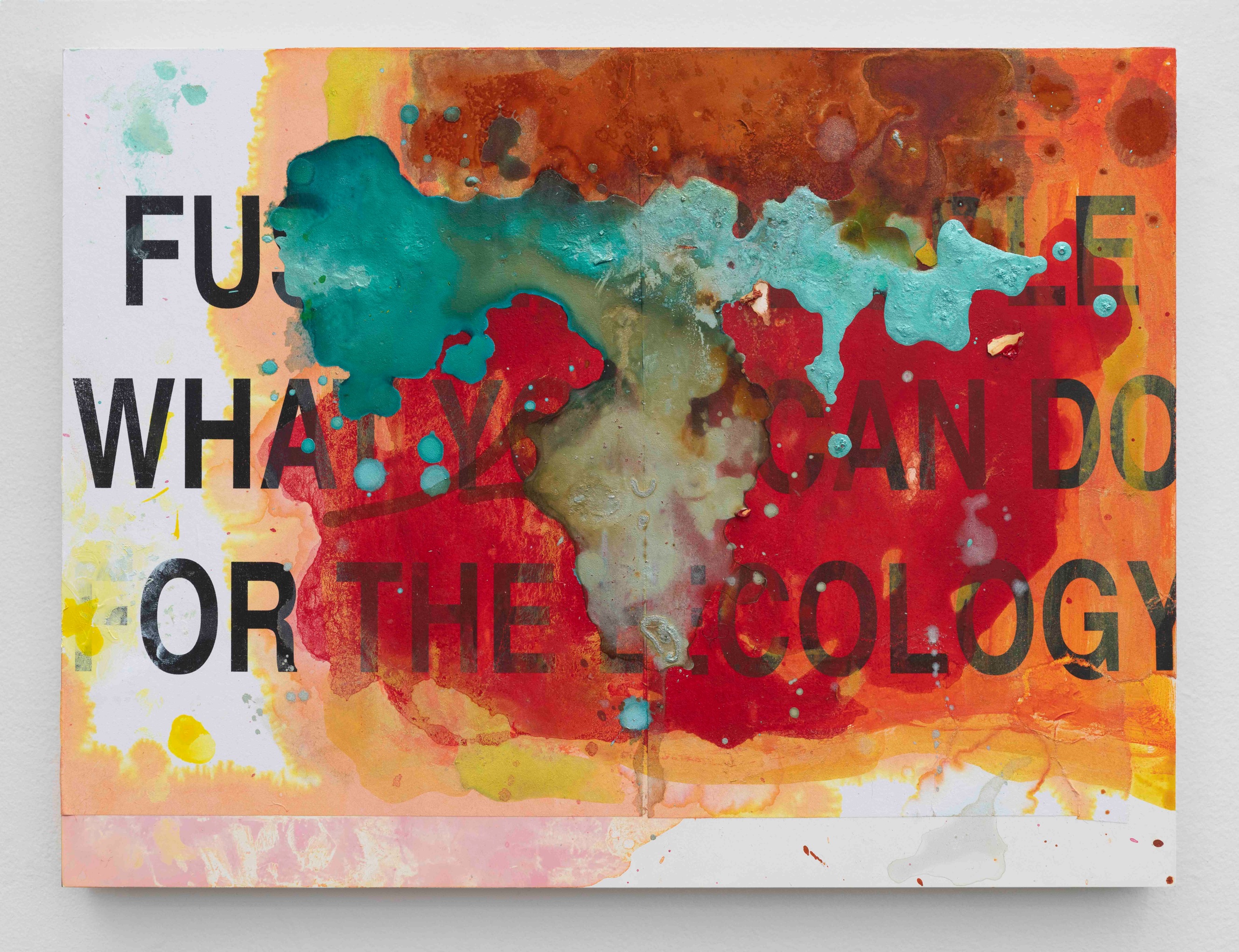 POPE.L Fu Le What Yo Can Do For The E Cology (Red) 2018