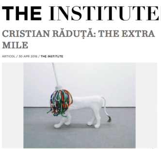 Cristian Răduță: The Extra Mile featured in The Institute