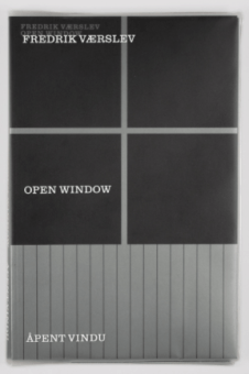 Fredrik Værslev: Open Window