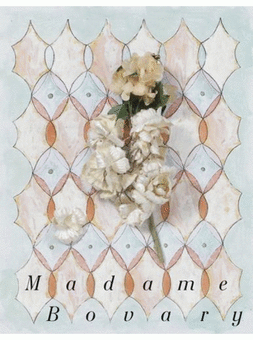 Marc Camille Chaimowicz: Madame Bovary