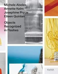 Annette Kelm: Objects Recognized in Flashes