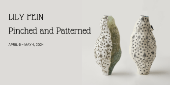 Lily Fein: Pinched and Patterned
