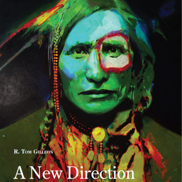 R. Tom Gilleon - A New Direction
