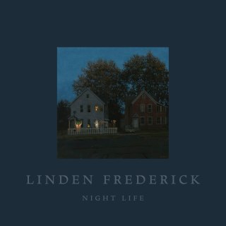 LINDEN FREDERICK: NIGHT LIFE
