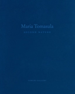 MARIA TOMASULA: SECOND NATURE