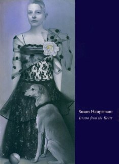 SUSAN HAUPTMAN: DRAWN FROM THE HEART