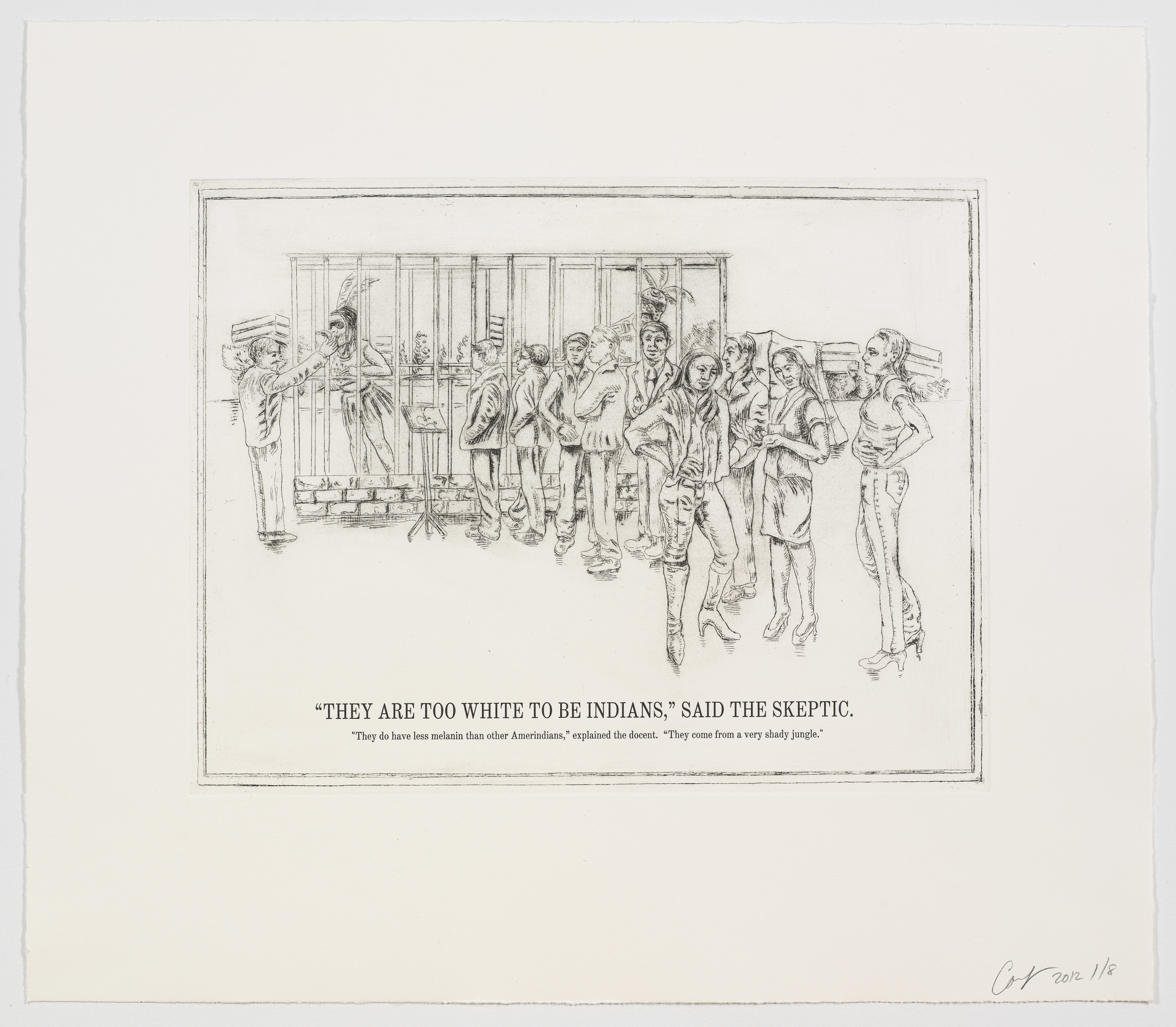 The Undiscovered Amerindians:&nbsp;&quot;They Are Too White to Be Indians,&quot; Said the Skeptic, 2012, Intaglio, engraving, and drypoint etching on paper,&nbsp;21h x 18.3w in (53.3h x 46.5w cm)