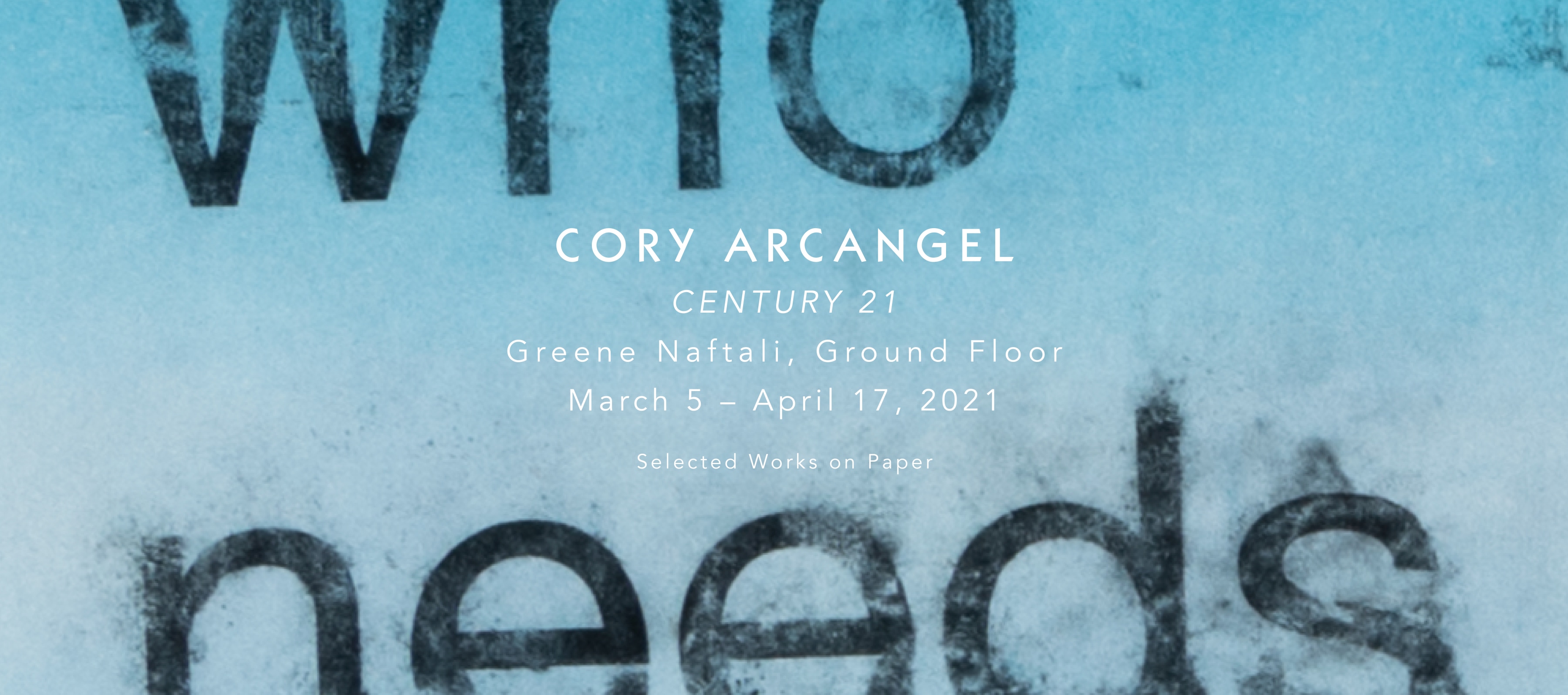 Cory Arcangel - Century 21 - Viewing Room - Greene Naftali Viewing Room
