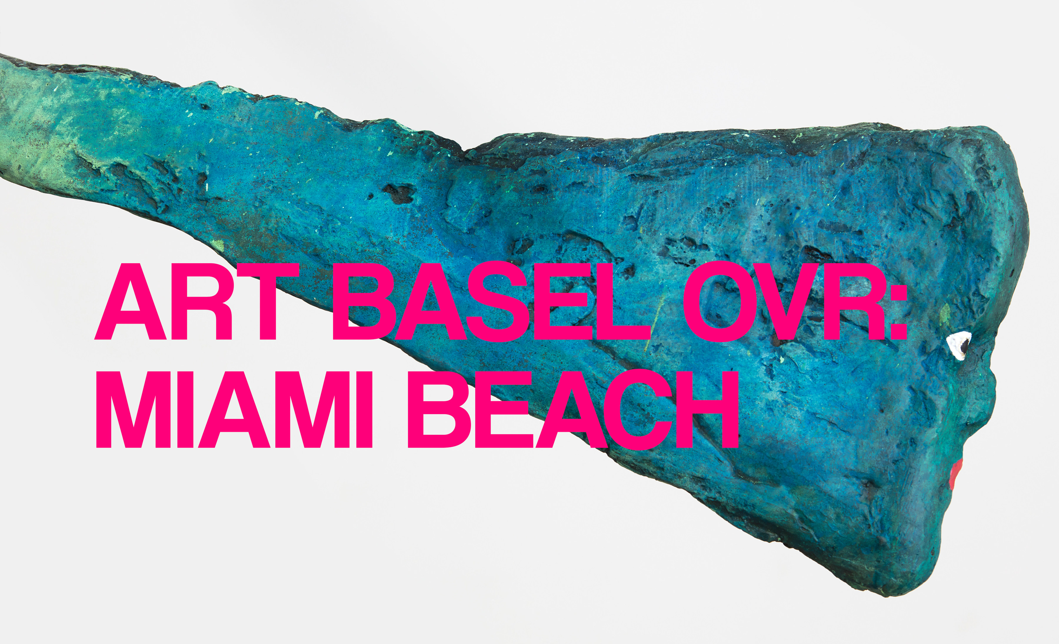 Art Basel OVR: Miami Beach -  - 线上展厅 - David Kordansky Gallery